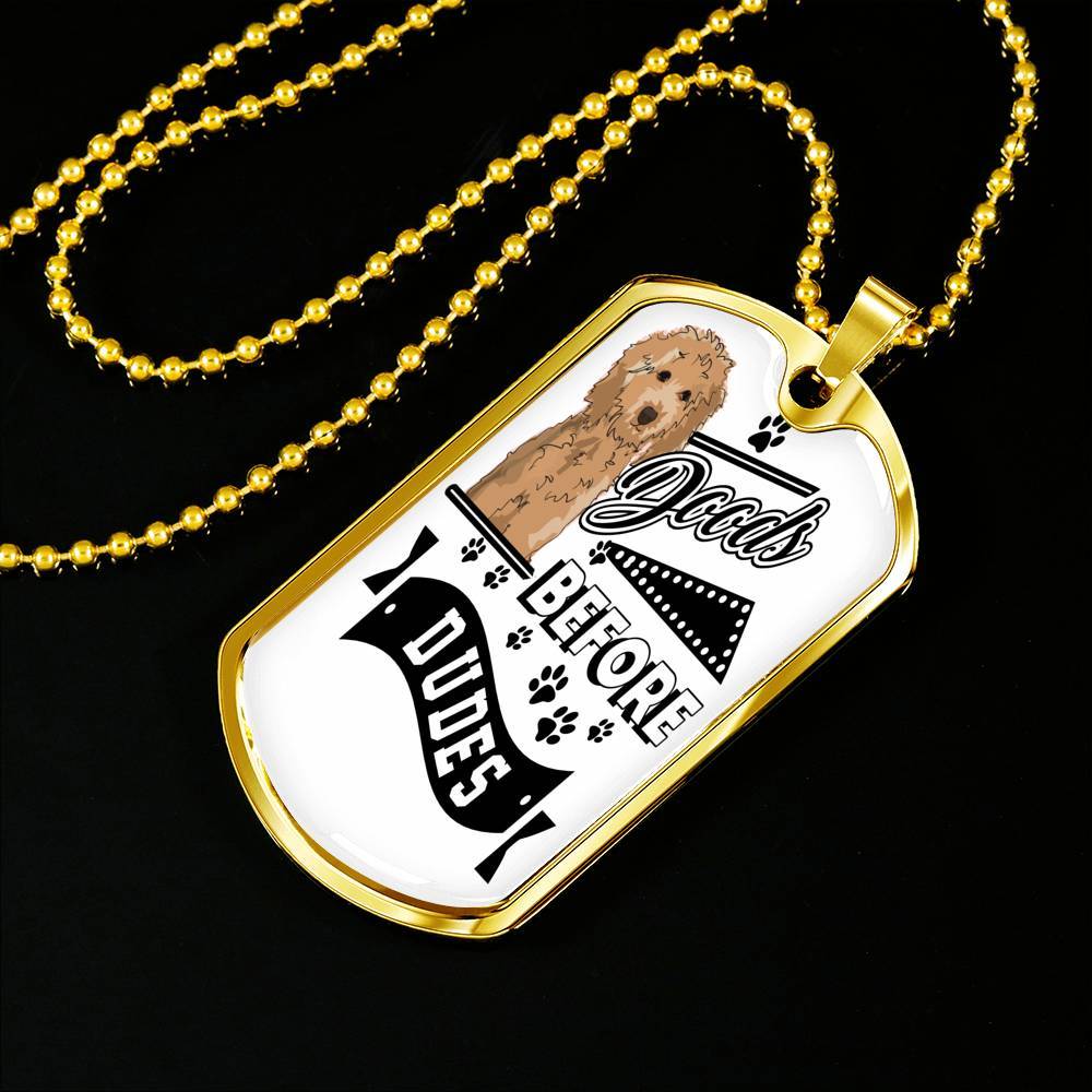 Doods Before Dudes Dog Tag Necklace-Necklace-ShineOn Fulfillment-Military Chain (Gold)-No-Kirijewels.com